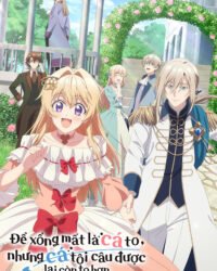 Để xổng mất là cá to, nhưng cá tôi câu được lại còn to hơn