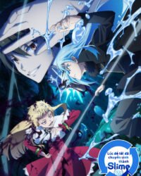 Lúc Đó Tôi Đã Chuyển Sinh Thành Slime (Phần 4)